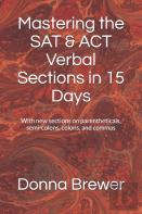 Mastering The Sat & Act Verbal Sections In 15 Days
