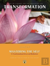 Mastering The Self : Seeds Of Change For The Aquarian Age