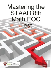 Mastering The Staar 8th Math Eoc Test