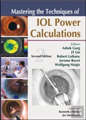 Mastering The Techniques Of Iol Power Calculations