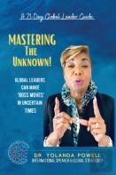Mastering The Unknown | 21 Day Global Leader Guide
