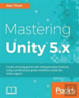Mastering Unity 5.X