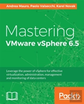 Mastering Vmware Vsphere 6.5