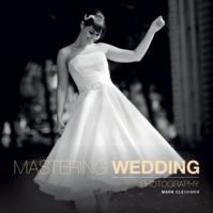 Mastering Wedding Photography
