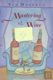Mastering Wine