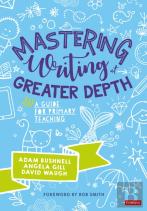 Mastering Writing At Greater Depth