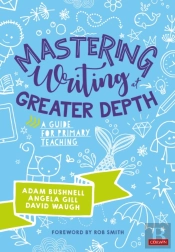 Mastering Writing At Greater Depth