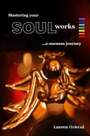 Mastering Your Soulworks