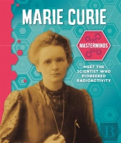 Masterminds: Marie Curie