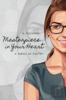 Masterpiece In Your Heart