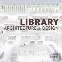 Masterpieces: Library Architecture + Design