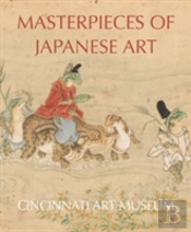 Masterpieces Of Japanese Art: Cincinati Art Museum
