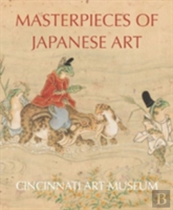 Bertrand.pt - Masterpieces Of Japanese Art: Cincinati Art Museum