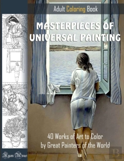 Bertrand.pt - Masterpieces Of Universal Painting. Adult Coloring Book. 40 Works Of Art To Color By Great Painters Of The World.