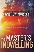 Master'S Indwelling