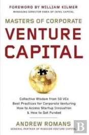 Masters Of Corporate Venture Capital
