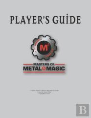 Masters Of Metal & Magic - Players Guide