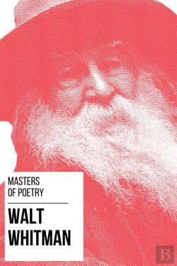 Bertrand.pt - Masters Of Poetry - Walt Whitman