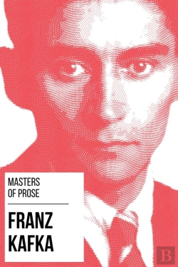 Bertrand.pt - Masters Of Prose - Franz Kafka