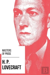 Masters Of Prose - H. P. Lovecraft