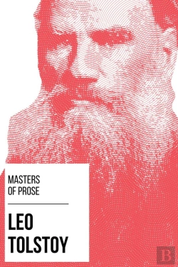 Bertrand.pt - Masters Of Prose - Leo Tolstoy