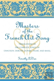 Masters Of The French Art Song