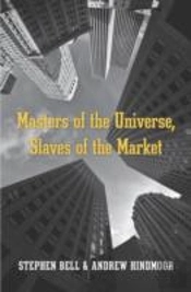 Masters Of The Universe, Slaves Of The Market