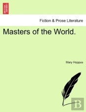 Masters Of The World.