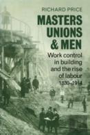 Masters, Unions And Men