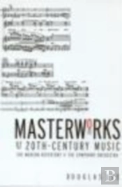 Masterworks Of 20th-Century Music