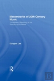 Masterworks Of 20th-Century Music