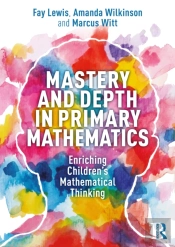 Mastery And Depth In Primary Mathematics