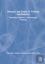 Mastery And Depth In Primary Mathematics