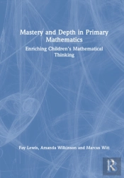 Mastery And Depth In Primary Mathematics