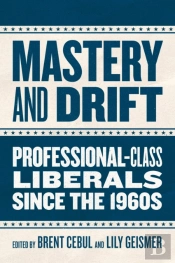 Mastery And Drift