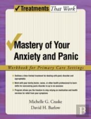Mastery Of Your Anxiety And Panic
