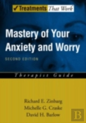 Mastery Of Your Anxiety And Worry (Maw)