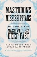 Mastodons To Mississippians