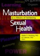Masturbation As A Means Of Achieving Sexual Health