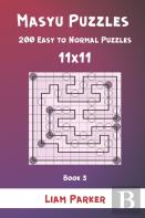Masyu Puzzles - 200 Easy To Normal Puzzles 11x11 Book 3
