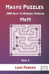 Masyu Puzzles - 200 Easy To Normal Puzzles 11x11 Book 3