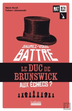 Bertrand.pt - Mat Si Tu Peux ! Tome 1 : Saurez-Vous Battre Le Duc De Brunswick ?