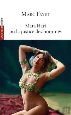 Bertrand.pt - Mata Hari Ou La Justice Des Hommes
