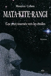 Mata Kite Rangi T.1 ; Les Yeux Tournes Vers Les Étoiles