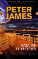 Mata-me, se Puderes