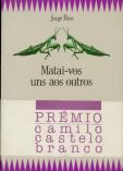 Matai-vos uns aos Outros
