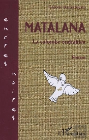 Matalana ; La Colombe Endiablee