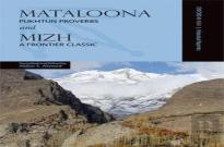 Mataloona And Mizh: Pukhtun Proverbs And A Frontier Classic