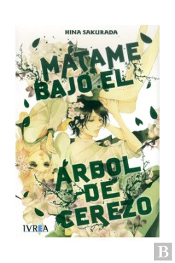 Bertrand.pt - Mátame Bajo El Árbol De Cerezo