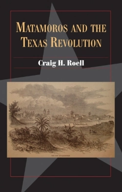 Bertrand.pt - Matamoros And The Texas Revolution